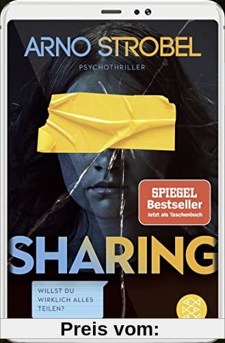 Sharing – Willst du wirklich alles teilen?: Psychothriller